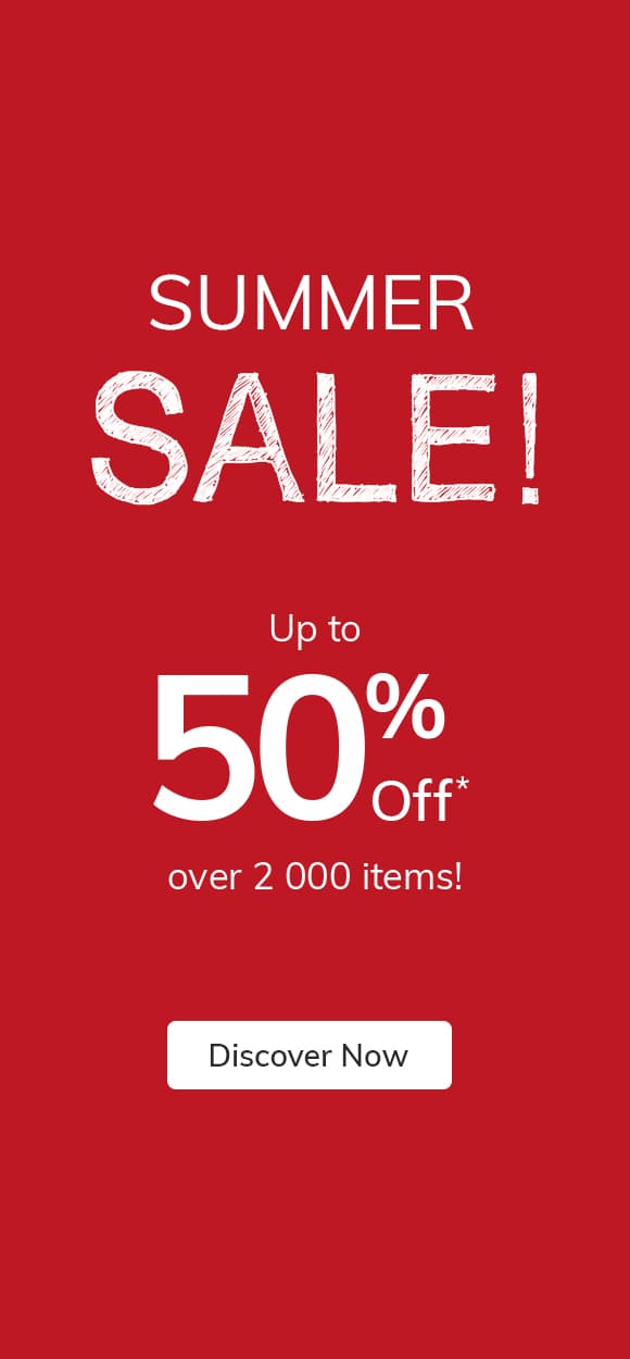 Summer Sale up to 50% off*
