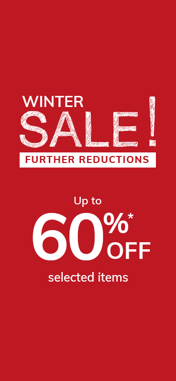 Up to 60% off* selected items